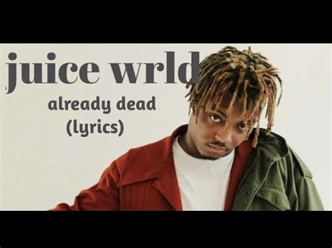 already dead lyrics|juice wrld songs already dead.